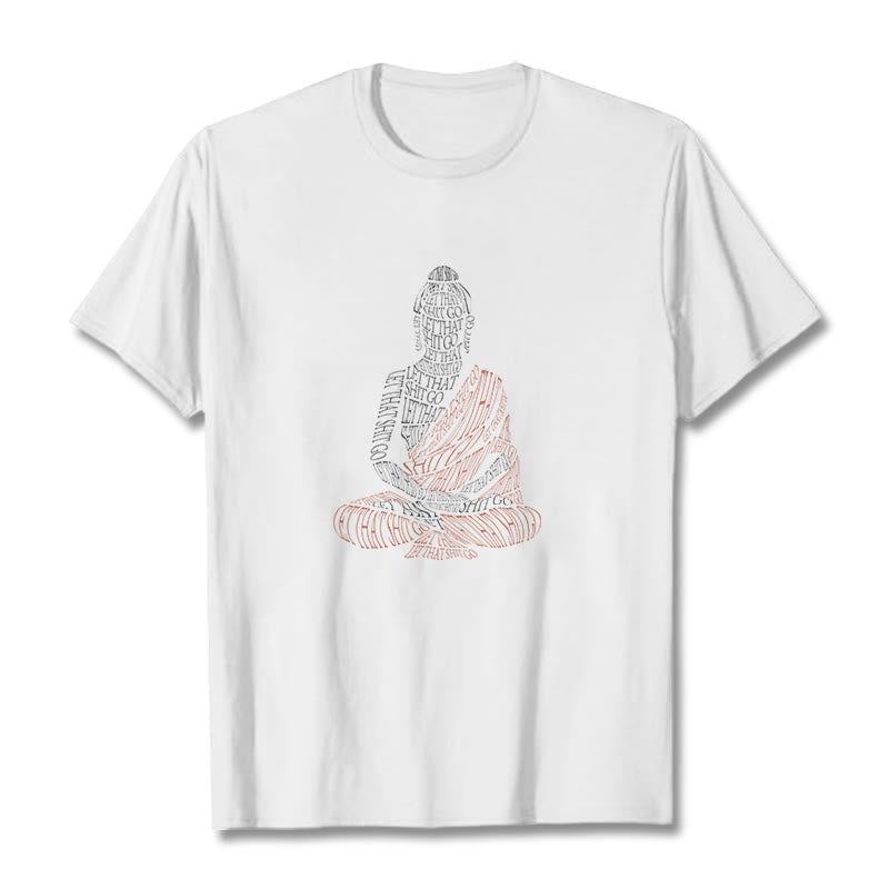Buddha Stones Medytujący Budda Let That Shit Go Wzór T-shirt - Biały - 2XL - image 0